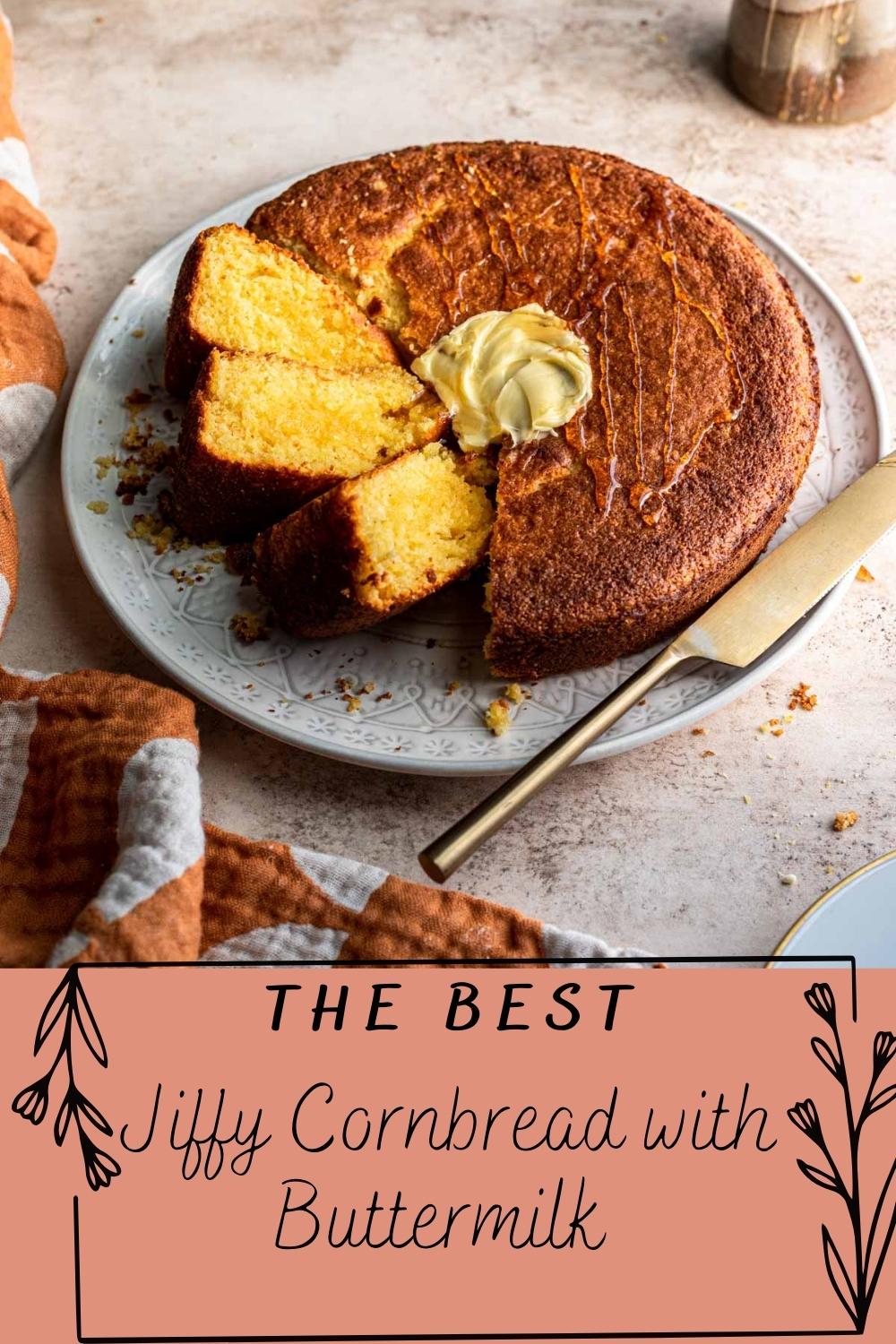 The Best Jiffy Cornbread with Buttermilk The G & M Kitchen