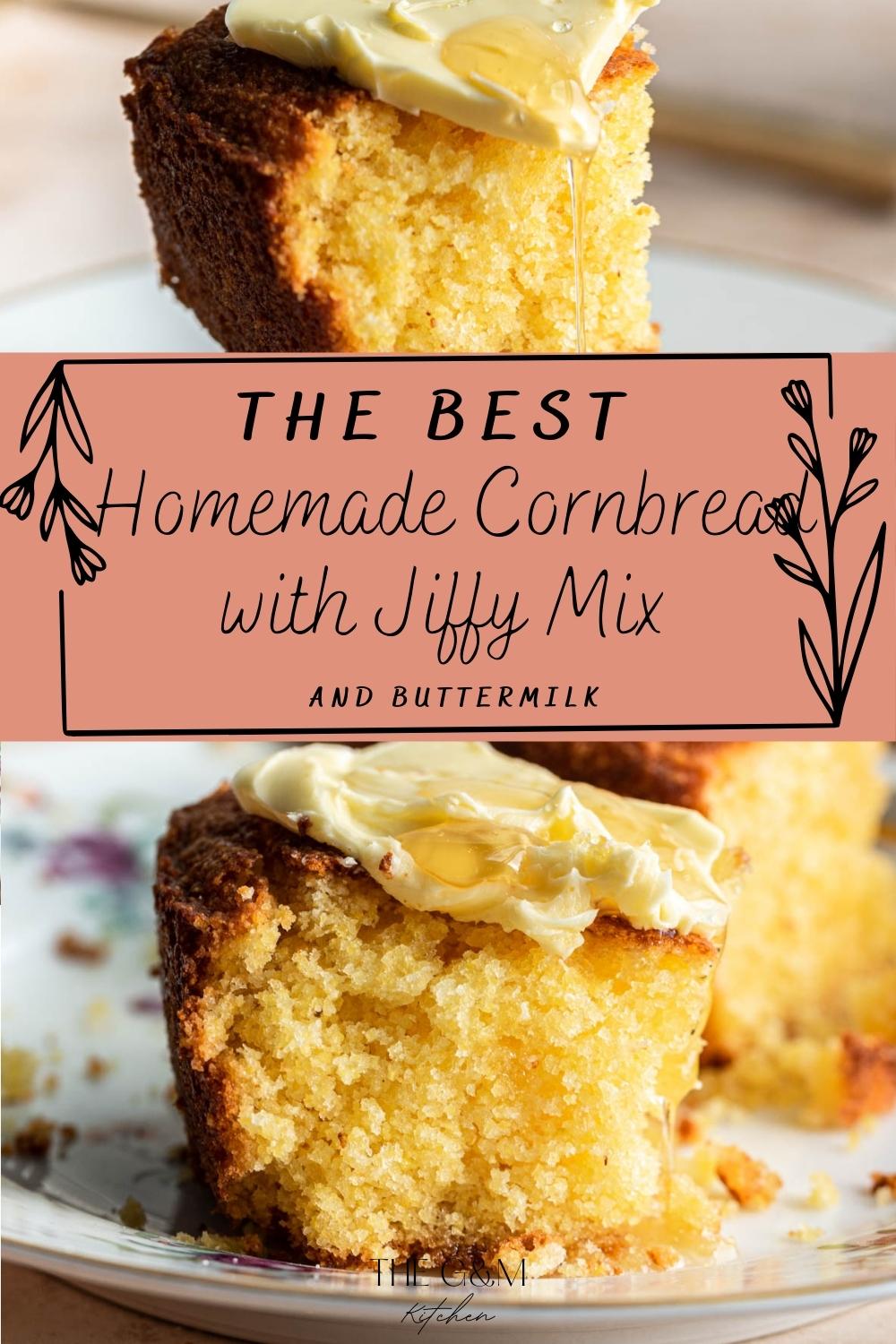 The Best Jiffy Cornbread with Buttermilk The G & M Kitchen