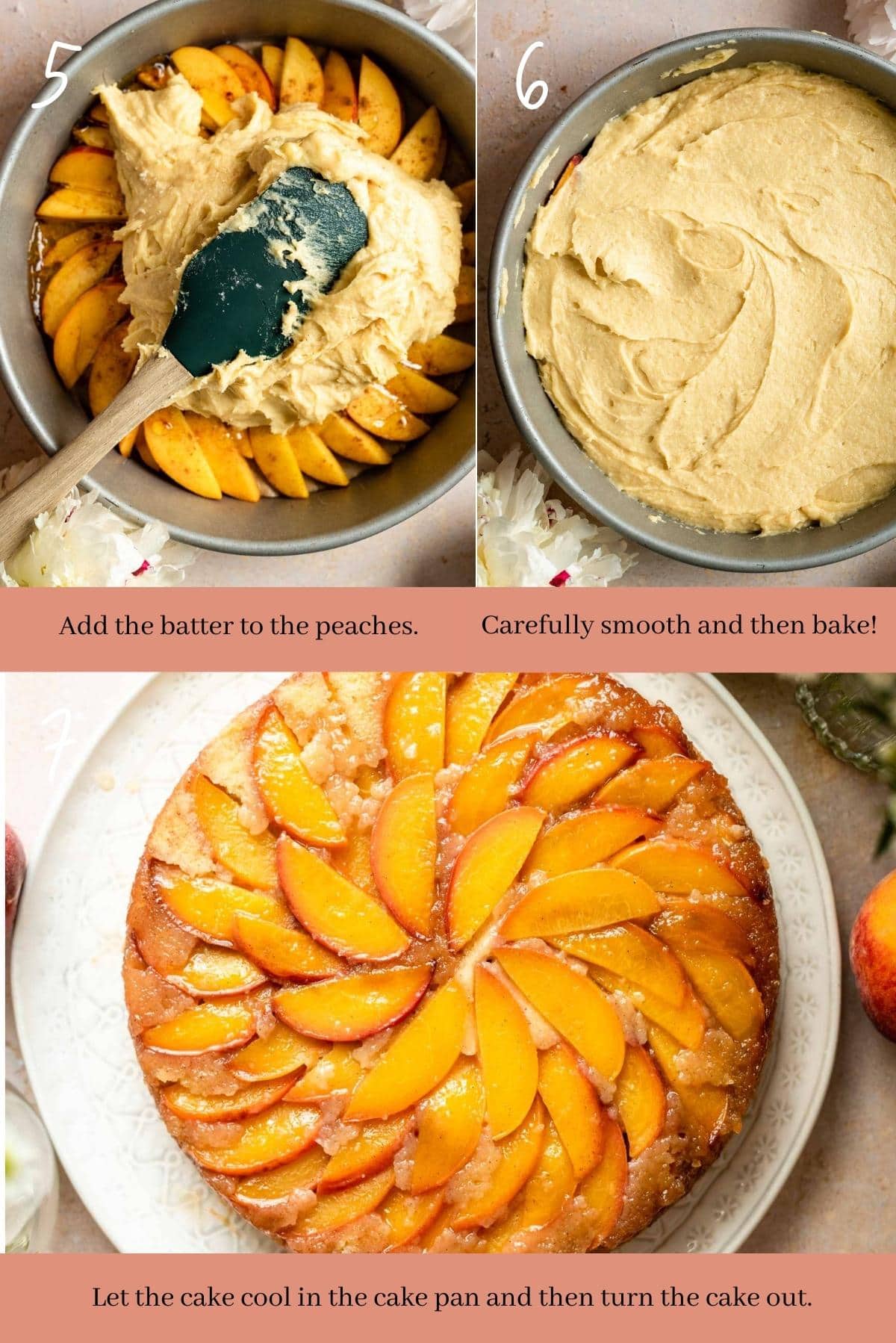 A collage showing the steps to make a peach upside down cake. The last steps.